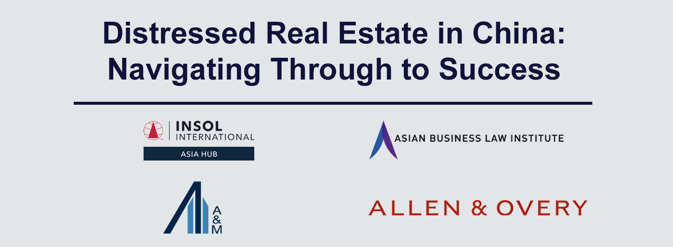 Distressed Real Estate in China - Navigating Through to Success