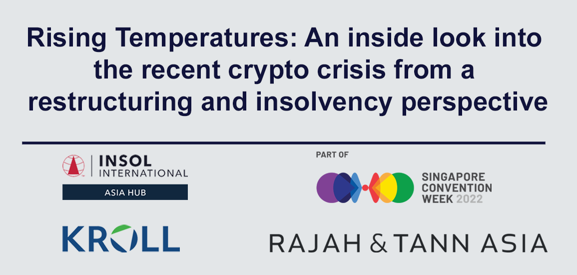 Rising Temperatures: An inside look into the recent crypto crisis from a restructuring and insolvency perspective